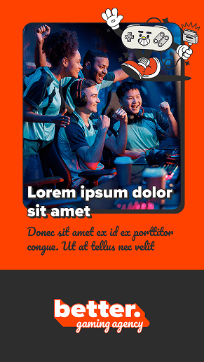 Szablon Stories na social media better. gaming agency z drużyną e-sportową