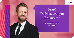 Kreacja kampanii WTW „Jesteś Doświadczonym Brokerem?”